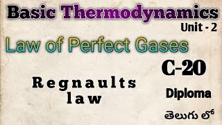 Regnaults Law in Basic Thermodynamics ll C20 Law of Perfect Gases unit in Basic Thermodynamics ll [upl. by Damita]