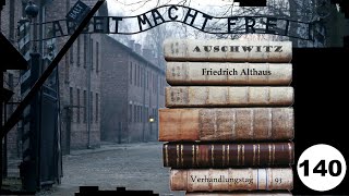 140 Zeuge Friedrich Althaus NS  FrankfurterAuschwitzProzess [upl. by Wurst990]