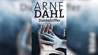 Dunkelziffer  Teil 1 by Arne Dahl  Hörbuch Krimis Thriller [upl. by Desdee]