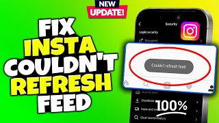 How to fix Instagram couldnt refresh feed Android  2 WAY  100 Solved [upl. by Malina]