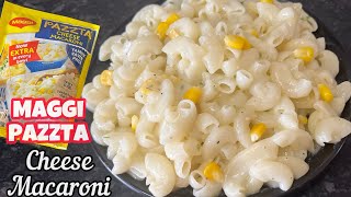 How to make Maggi PAZZTA Cheese Macaroni  Maggi PAZZTA Recipe  Maggi Pasta Cheese Macaroni [upl. by Llenahc607]