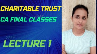 Charitable trust CA Final classes Lecture 1taxcafinalclassestrending [upl. by Ennis]