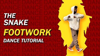 The Snake Footwork Dance Tutorial How to do Snake Heel Toe Dance  Basic Footwork for beginners [upl. by Ty]