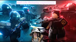 Roblox Half Life RP  The City8 experience [upl. by Ecirtap]