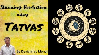 Stunning Prediction using Tattvas  Saptarishis Astrology Magazine [upl. by Elvis]