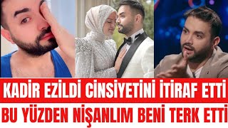 KADİR EZİLDİ İTİRAF ETTİ GAMZE TÜRKMEN EN HAMARAT BENİM SÖYLEMEZSEM OLMAZ KADİR EZİLDİ ANNE BABASI [upl. by Carlos]