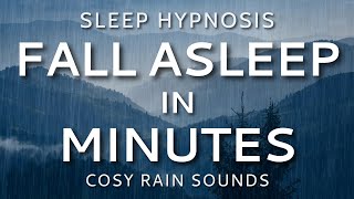 Sleep Hypnosis Fall Asleep in Minutes Sleep Talk Down with All Night Rain Sounds 8 Hours [upl. by Mortie580]