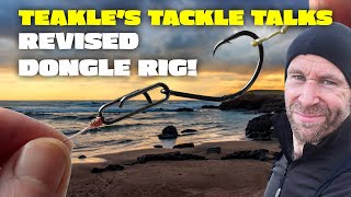 Teakles Tackle Talks My Revised Dongle Rig [upl. by Becky]