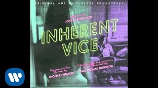 Inherent Vice  Everything in this Dream [upl. by Daveta]