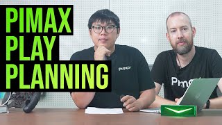 Pimax Play Planning amp Update on Quality Control August Progress Update [upl. by Ortrud]