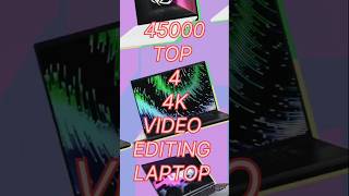 45000 Gaming And Video 4k editing Laptops 😱😱🤑👍shorts tech [upl. by Amarillas]