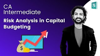 Risk Analysis in Capital Budgeting CA Inter  Financial Management  English  CA Sandesh [upl. by Posner261]