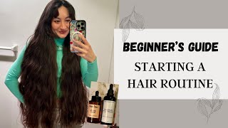 STARTING YOUR HAIR ROUTINE  Beginners Guide  My tips for healthy hair [upl. by Sakhuja]