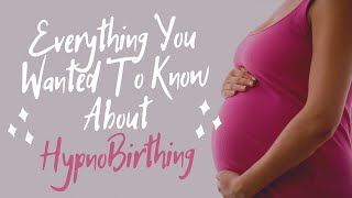 Everything You Wanted To Know About HypnoBirthing Childbirth Preparation Classes [upl. by Anirhtak]