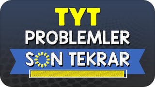 TYT PROBLEMLER FULL TEKRAR  SON TEKRAR KAMPI YKS2024 [upl. by Yecnahc]