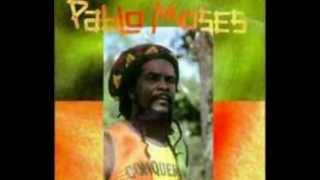 PABLO MOSES  What We Need The Confession of a Rastaman [upl. by Hermia]