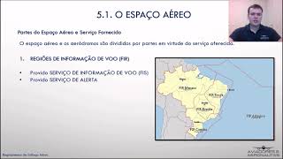 AULA 51  O ESPAÇO AÉREO  REGULAMENTOS DE TRÁFEGO AÉREO [upl. by Kcira]