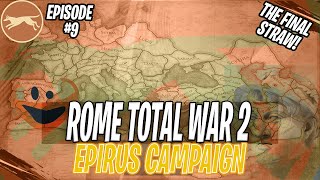 Epirus 9 quotRevenge of Pyrrhusquot  Pyrrhus Legacy  Total War Rome 2 [upl. by Leunam]