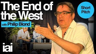 The End Of The West  Phillip Blond [upl. by Atnauqal]