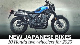 10 New Honda Motorcycles and Scooters with Improved Designs amp Tech for 2023 [upl. by Theda]