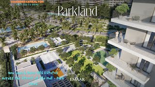 Full Park Views  Opposite Dubai Hills Mall  ParkLand by Emaar [upl. by Benoite45]