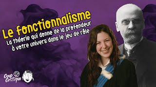 Le fonctionnalisme et la création dunivers maison  Socio dans le jeu de rôle [upl. by Siskind102]