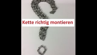 Kette richtig montieren  einfädeln [upl. by Yaja]