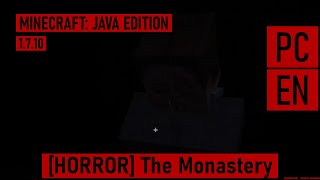 Minecraft Java Edition 1710 PCEN  HORROR The Monastery EN  Playthrough [upl. by Wesa201]