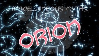 Miscellaneous Myths Orion [upl. by Reggi]