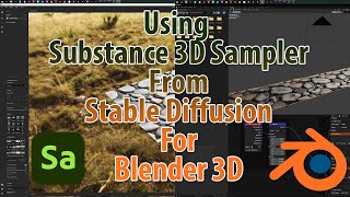 Using Substance 3D Sampler From Stable Diffusion Texture AI For Blender 3D [upl. by Fanchan]