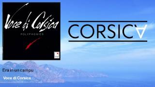 Voce di Corsica  Era in un campu [upl. by Evilo289]