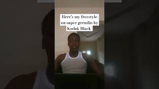 my freestyle on super gremlin by Kodak Black instrumental instrumental freestyle shortsshort [upl. by Falconer313]