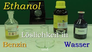 Ethanol  Löslichkeit in Wasser und Benzin [upl. by Ellerrehs]