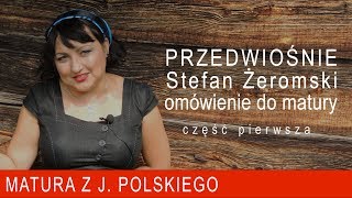 129 quotPrzedwiośniequot Stefana Żeromskiego streszczenie i omówienie do matury cz1 [upl. by Etiragram]