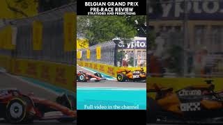 2024 Belgian Grand Prix  PreRace Preview amp Analysis What to Expect [upl. by Abehsat]