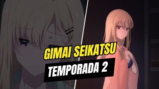 GIMAI SEIKATSU tendrá temporada 2 fecha de estreno [upl. by Durward]