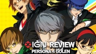 Persona 4 Golden Video Review  IGN Reviews [upl. by Par756]