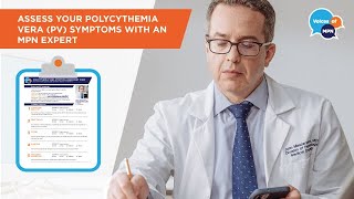 Take An Assessment of Your Polycythemia Vera PV Symptoms [upl. by Bundy344]