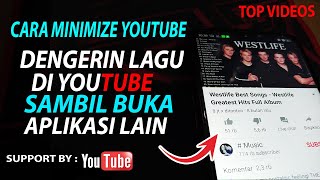 Cara Putar Youtube sambil Buka Aplikasi Lain  Minimize Youtube di HP 2024 [upl. by Irved122]