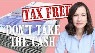 The surprising reasons why you shouldnt take the tax free cash from your pension [upl. by Nerak117]