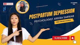 postpartum depression disorder by psychologist Areeba Sarwar [upl. by Sej492]