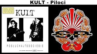 KULT  Piloci OFFICIAL AUDIO [upl. by Segroeg]