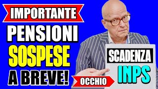 PENSIONI ATTENZIONE BLOCCO A BREVE❗️IMPORTANTE SCADENZA INPS URGENTE 💻💸 [upl. by Auohp369]