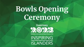 Island Games Bowls Opening [upl. by Esiralc]