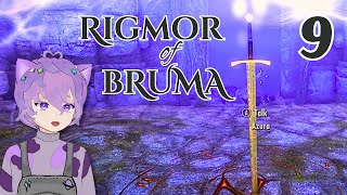 MY LOOT D • Rigmor of Bruma Reboot Playthough P9 [upl. by West]