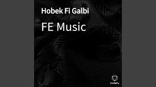 Hobek Fi Galbi [upl. by Aelem]