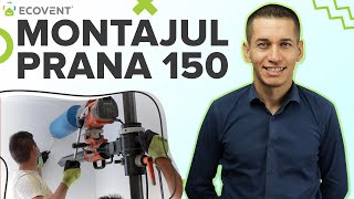 Montajul PRANA 150 Premium Plus la APARTAMENT [upl. by Ddarb710]