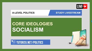 ALevel Politics  Study Livestream  Core Ideologies  Socialism [upl. by Assela340]