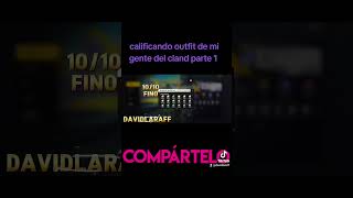 Calificando outfit de mi gente del cland outfit freefire parati [upl. by Nnednarb7]