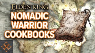 Elden Ring Where To Find Every Nomadic Warriors Cookbook [upl. by Asirrom801]